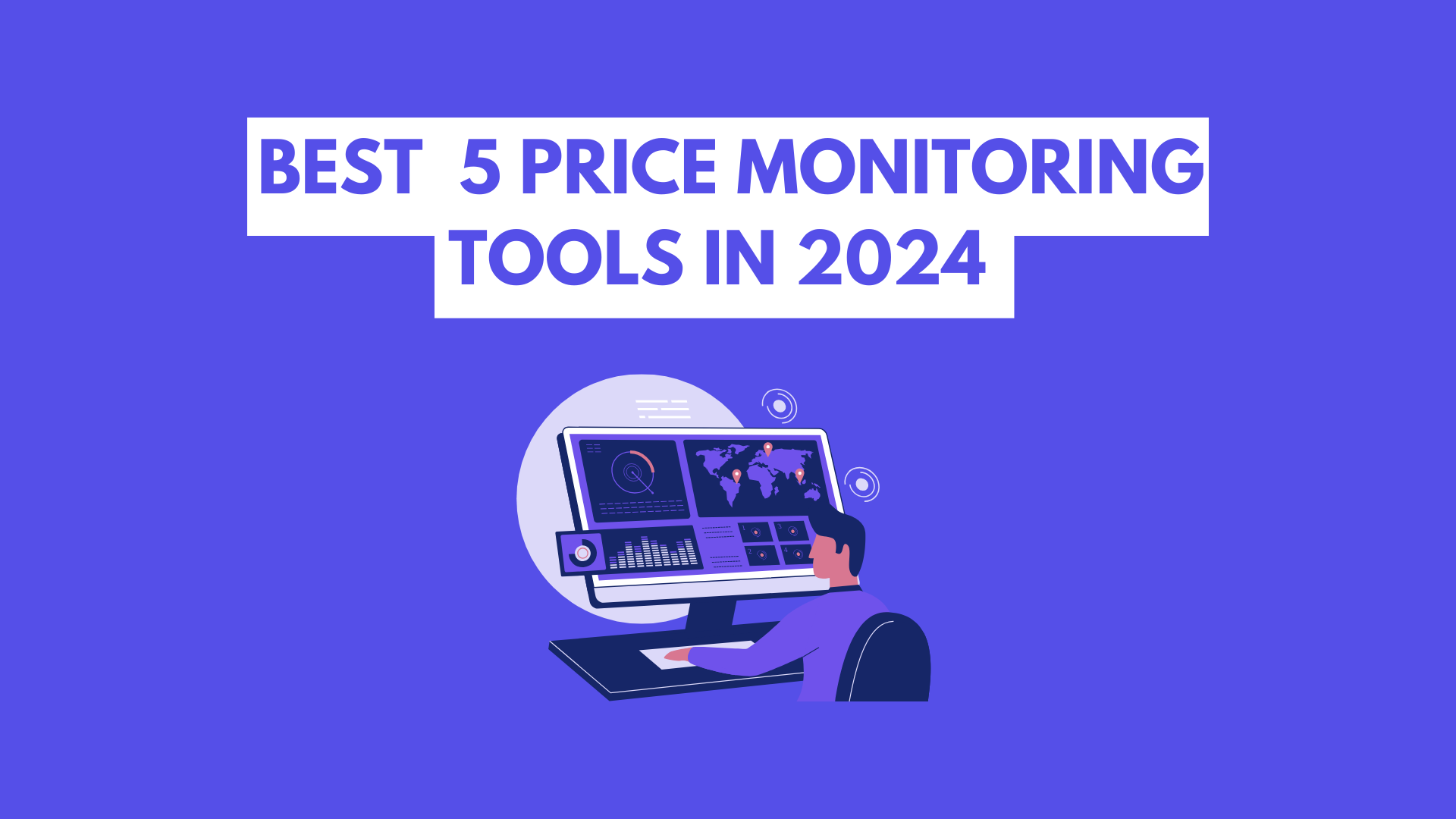 BEST 5 PRICE MONITORING TOOLS